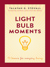 Cover image for Light Bulb Moments
